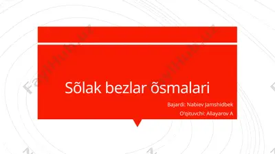 sõlak bezlar õsmalari — PPTX
