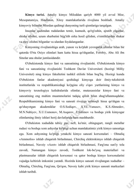 hi kimyo sanoati korxonalari – olmaliq «ammofos» ishlab chiqarish birlashmasi, chirchiq elektrokimyo ishlab chiqarish birlashmasi, navoiy «azot» ishlab chiqarish birlashmasi, farg'ona sun'iy tola zavodi, namangan kimyo zavodi, toshkent lok-bo'yoq materiallari va plastmassalar ishlab chiqarish korxonasi va qator boshqa kimyo korxonalarini vujudga keltirish imkonini yaratdi. hozirda kimyo sanoati rivojlangan xududlar – olmaliq, chirchiq, farg'ona, qo'qon, navoiy kabi yirik kimyo sanoati markazlari ishlab turibdi. atom - molekulyar ta'limot. atom – molekulyar ta'limotni dastlab m.v.lomonosov (1741 y.) ishlab chiqdi va keyinchalik j.dalton rivojlantirdi. atom - molekulyar ta'limotdan quyidagi xulosalar kelib chiqadi. 1.moddalar-molekulalardan, molekulalar esa atomlardan tarkib topgan. 2.molekula va atomlar to'xtovsiz harakatda bo'ladi. 3.molekula va atomlar aniq massa va o'lchamga ega. 4.oddiy moddalar bir xil element atomlaridan, murakkab moddalar har xil element atomlaridan tashkil topgan. molekula – ayni moddaning tarkibini va kimyoviy xossalarini o'zida saqlaydigan, bir nechta atomlardan tarkib topgan va mustaqil mavjud bo'la oladigan eng kichiq zarrachadir. atom – moddaning kimyoviy jihatdan …