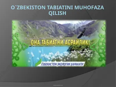o`zbekiston tabiatini muhofaza qilish — PPTX