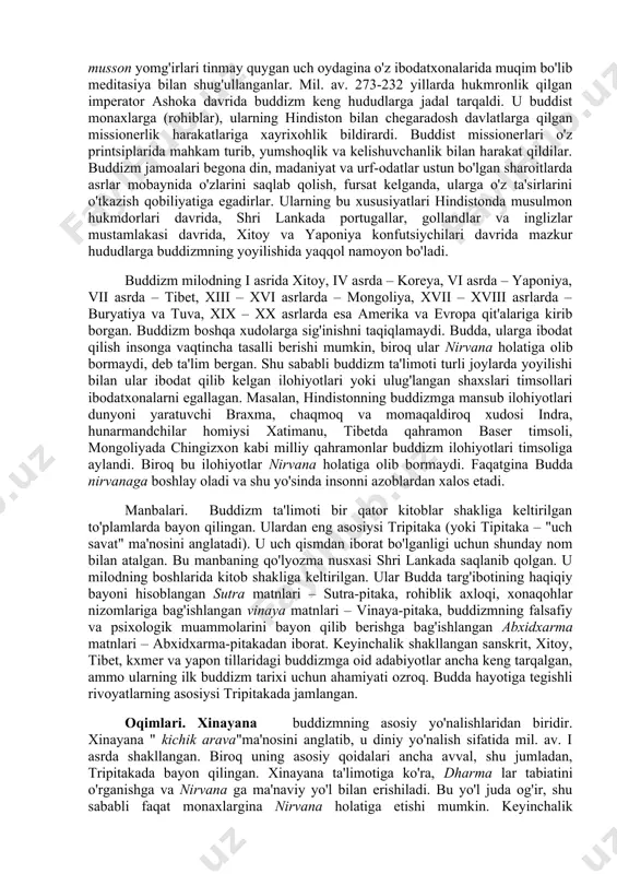 mashaqqat, ayriliq – ezilish, orzu-havasga etolmaslik – uqubat. dunyo tuzilishining asosiy qonuni bir-biriga bog'liqlik. hech bir narsa ma'lum sababsiz yaralmaydi. lekin har bir hodisa yoki harakatning birlamchi sababini aniqlash mumkin emas. shuning uchun buddizm dunyoni shu holicha qabul qilishga chaqiradi. buddizm ta'limotiga ko'ra, har qanday narsa yoki hodisa u xoh moddiy, xoh ma'naviy bo'lsin, dharma (element)lardan tashkil topgan. ular, o'z xususiyatiga ko'ra harakatsiz bo'lib, dharmalarni qo'zg'atuvchi kuch insonning xayol va so'zlaridir. ob'ektiv haqiqat bu doimiy ravishda o'zgarib turuvchi dharmalar oqimidir. harakatdagi dharmalar o'z mavjudligining besh shakli – tana, sezgi, his-tuyg'u, harakat, anglashni yaratadi. mazkur besh shakl insonni tashkil qiladi. inson ular yordamida yashaydi, borliq bilan aloqada bo'ladi, yaxshi yoki yomon ishlarni bajaradi. besh elementning o'zaro mavjudligi insonning o'limi bilan barham topadi. insonni tashkil qiluvchi besh shakl ( skandx) o'z navbatida qayta tug'iladi. yangi tananing xususiyatlari asos bo'luvchi besh natijani beradi: faoliyat, gumrohlik, xohish, istak va me'yor. bu jarayon "hayot g'ildiragi"ni …