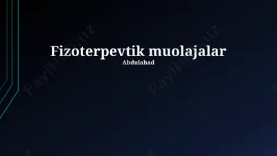 fizoterapevtik muolajalar — PPTX