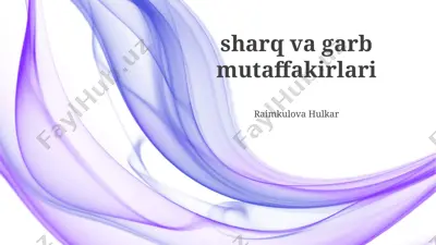 sharq va garb mutafakkirlari — PPTX
