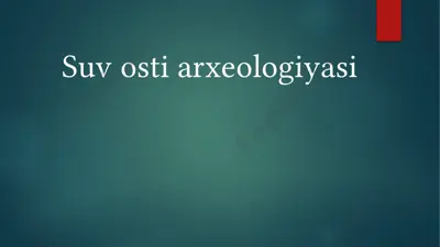 suv osti arxeologiyasi — PPTX