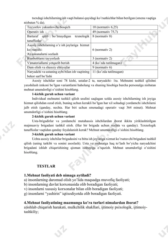 nat sig’imi 20% kamaysa yordamchi ishchilar brigadasidagi asbsblarni charhlovchi va avtokarlar haydovchilarining sonini hisoblang. 4. smena davomida 200 ta qo’l soati ishlab chiqariladi. bitta soatni ishlab chiqarish uchun ketadigan norma-soatlar yig’indisi 80 minutni tashkil qiladi. agar jarayonlarning mehnat sarfi 1:1:3:2:0.5:0.25:0.5 ga tenglashtirilgan bo’lsa ishchilarning smena bo’yicha sonini va ish joylari bo’yicha taqsimlanishini aniqlang. (33 kishi; 4, 4, 12, 8, 2, 1, 2kishi) 5. agar besh xil variantda bitta tayyor mahsulotga yig’indisi bo’yicha ketadigan vaqt sarfi quyidagicha berilgan bo’lsa ( 1-jadval), mehnat taqsimotining iqtisodiy chegarasini aniqlang. 1-jadval vaqt sarflari mehnat taqsimoti variantlari predmetli 10 mindan ko’proq detalli 5-10 min. yiriklashti- rilgan tex. operatsiyalar bo’yicha 2-5 min mayda operatsiyalar bo’yicha aloxida ish xarakatlari bo’yicha 30 min. gacha asosiy ish 16 12 8 6 5 yordamchi ish 4 6 7 8 9 transport 0.5 1.5 2.0 4.5 6.0 jarayonlararo - 0.9 1.9 2.6 3.6 turib qolishlar 0.1 0.3 1.0 1.5 3.0 bajaruvchining dam …