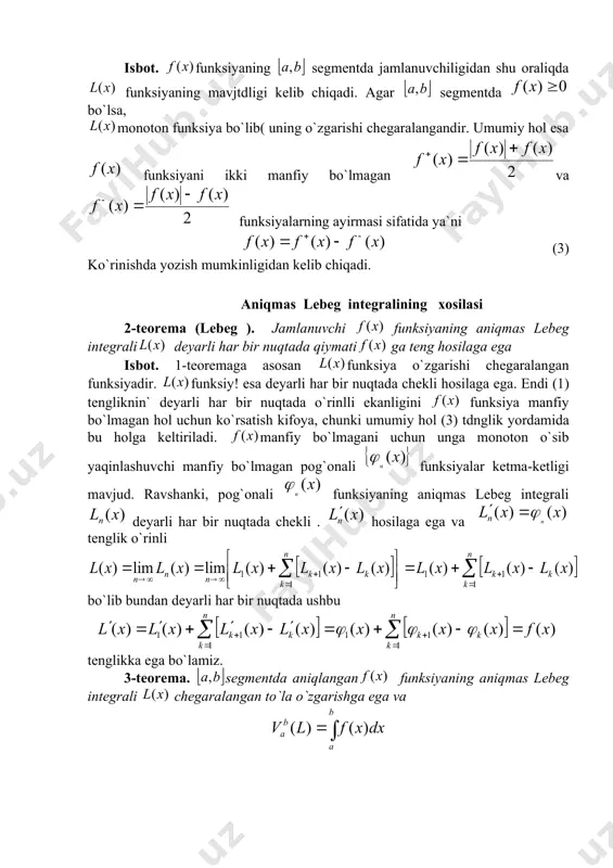 segmentda aniqlangan funksiyaning aniqmas lebeg integrali chegaralangan to`la o`zgarishga ega va isbot. segmentni nuqtalar bilan ixtiyoriy ravshda ta qismga bo`lib, har bir qismda qiymati songa teng bo`lgan pog`onali funksiyani tuzamiz. u holda ushbu tengsizlikka ega bo`lamiz. agar yarim segmentlardan eng kattasining uzunligi istagancha kichik qilib olinsa hamda son ushbu funksiyalar ketma-ketligini olib quyidagi funksiyani tuzamiz: ko`rinishda tanlansa, u holda yig`indi istalgancha yaqin qilinishi mumkin. demak, (4) bu tengsizlikda, haqiqatda , tenglik munosabati o`rinli ekanligini ko`rsatamiz. buning uchun funksiyaga deyarli yaqinlashuvchi pog`onali u holda funksiyaning tuzilishiga asosan deyarli bo`lgan nuqtalarda va deyarli bo`lgan nuqtalarda munosabatlarga ega bo`lamiz. bundan tenglik kelib chiqadi. ikkinchi tomondan , funksiyaning tuzilishiga asosan ushbu tengsizlik o`rinli asosan bundan va (4) dan tenglik kelib chiqadi. 2-teoremani kuchaytirish maqsadida quyidagi ta`rifni kiritamiz 1-ta`rif . segmentda biror o`lchovli funksiya aniqlangan bo`lsin. agar nuqtada munosabat bajarilsa, u holda bu nuqta funksiyaning lebeg nuqtasi deyiladi 4-teorema . agar nuqta funksiyaning lebeg nuqtasi …