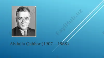 abdulla qahhor – hayoti va ijodi — PPTX