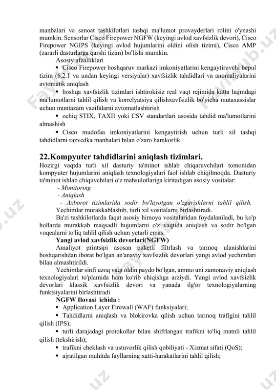 · zararli faoliyat aniqlanganda domen yaratish algoritmlarini (dga) qo'llab-quvvatlash; · tahdid tashabbuskorlari va kiberjinoyatchilar kampaniyalarini aniqlash orqali strategik xavf tahlili. cisco threat intelligence director cisco threat intelligence direktori ("cisco tid") tashqi ma'lumotlar va cisco xavfsizlik sensorlari ma'lumotlari asosida yangi tahdid yoki anomaliya haqida qaror qabul qiladi. uchinchi tomon threat intelligence platformalari, turli tasma manbalari va sanoat tashkilotlari tashqi ma'lumot provayderlari rolini o'ynashi mumkin. sensorlar cisco firepower ngfw (keyingi avlod xavfsizlik devori), cisco firepower ngips (keyingi avlod hujumlarini oldini olish tizimi), cisco amp (zararli dasturlarga qarshi tizim) bo'lishi mumkin. asosiy afzalliklari · cisco firepower boshqaruv markazi imkoniyatlarini kengaytiruvchi bepul tizim (6.2.1 va undan keyingi versiyalar) xavfsizlik tahdidlari va anomaliyalarini avtomatik aniqlash · boshqa xavfsizlik tizimlari ishtirokisiz real vaqt rejimida katta hajmdagi ma'lumotlarni tahlil qilish va korrelyatsiya qilishxavfsizlik bo'yicha mutaxassislar uchun muntazam vazifalarni avtomatlashtirish · ochiq stix, taxii yoki csv standartlari asosida tahdid ma'lumotlarini almashish · cisco mudofaa imkoniyatlarini kengaytirish uchun turli …