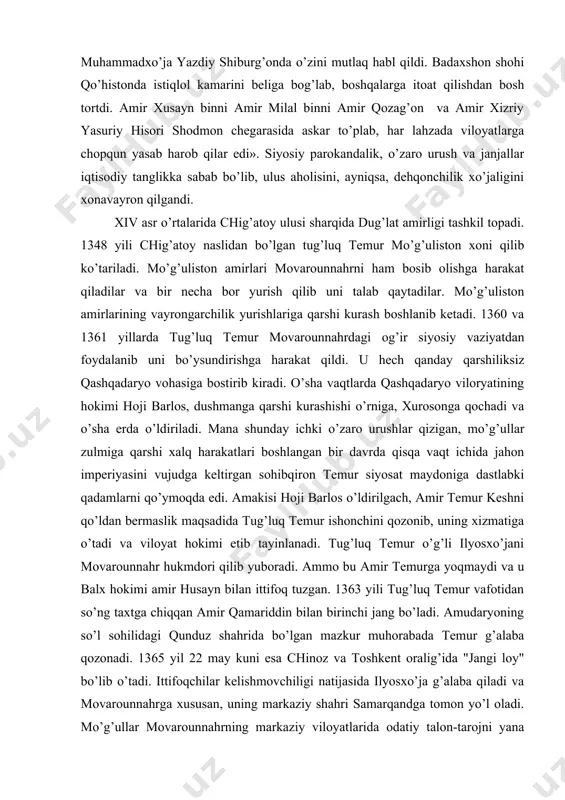 rshi xalq harakatlari boshlangan bir davrda qisqa vaqt ichida jahon imperiyasini vujudga keltirgan sohibqiron temur siyosat maydoniga dastlabki qadamlarni qo’ymoqda edi. amakisi hoji barlos o’ldirilgach, amir temur keshni qo’ldan bermaslik maqsadida tug’luq temur ishonchini qozonib, uning xizmatiga o’tadi va viloyat hokimi etib tayinlanadi. tug’luq temur o’g’li ilyosxo’jani movarounnahr hukmdori qilib yuboradi. ammo bu amir temurga yoqmaydi va u balx hokimi amir husayn bilan ittifoq tuzgan. 1363 yili tug’luq temur vafotidan so’ng taxtga chiqqan amir qamariddin bilan birinchi jang bo’ladi. amudaryoning so’l sohilidagi qunduz shahrida bo’lgan mazkur muhorabada temur g’alaba qozonadi. 1365 yil 22 may kuni esa chinoz va toshkent oralig’ida "jangi loy" bo’lib o’tadi. ittifoqchilar kelishmovchiligi natijasida ilyosxo’ja g’alaba qiladi va movarounnahrga xususan, uning markaziy shahri samarqandga tomon yo’l oladi. mo’g’ullar movarounnahrning markaziy viloyatlarida odatiy talon-tarojni yana davom ettiradilar. bunday og’ir bir siyosiy vaziyatda hokimiyatsiz qolgan mamlakat aholisi , garchi o’z holiga tashlab qo’yilgan bo’lsa ham. ona yurt mudofaasini o’z …