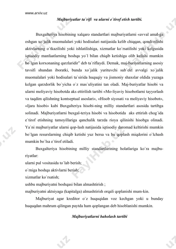 qilingan paytda ham qoplangan deb hisoblanishi mumkin. majburiyatlarni baholash tartibi majburiyatlar moliyaviy hisobotda baholashning turli usullarida aks ettirilishi mumkin. bularga quyidagilar kiradi: haqiqiy qiymat usuli- bunda majburiyat summasi hisobot davrida haqi- katda e`tirof etilgan qarzdorlik summasiga teng bo`ladi. masalan, 13 % yagona soliq to`lovchisi bo`lib hisoblangan korxona hisobot davrida 500000 so`mlik mahsulotini sotishga erishdi. shunga ko`ra korxona ushbu sotish hajmiga to`g`ri keluvchi 65000 (500000 x 13 %) so`mlik yagona soliq summasi hisoblab byudjet oldidagi majburiyatni tan oladi. qayta hisoblangan qiymat usuli - bu usulda majburiyatlar hisobot tuzish sanasida qayta tiklanib boriladi. masalan, «xyz» korxonasi xorijiy firmadan hisobot yilining 25 sentyabrida 10000 aqsh dollariga teng miqdorda xom ashyo sotib oldi. shu kunda davlat kursiga ko`ra bir aqsh dollari 890 so`mga teng edi. shunga ko`ra «xyz» korxonasi o`zining buxgalteriya hisobida xorijiy firma oldi-dagi majburiyatni 8900 ming so`m miqdorida tan oladi. dt «хom ashyo» 8900000 kt «хorijiy firma oldidagi majburiyat» 8900000 hisobot yilining …