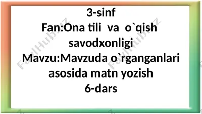 3-sinf ona tili va o`qish savodxonligi — PPTX