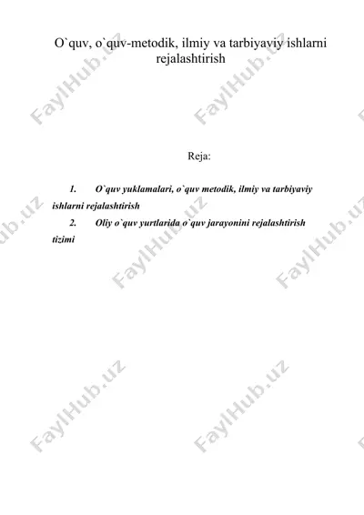 o`quv, o`quv-metodik, ilmiy va tarbiyaviy ishlarni rejalashtirish — DOC