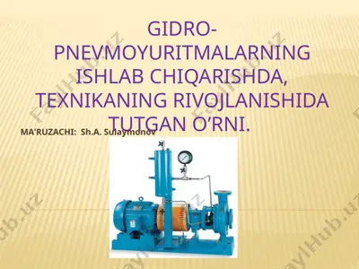 gidro-pnevmoyuritmalarning tarixi — PPTX