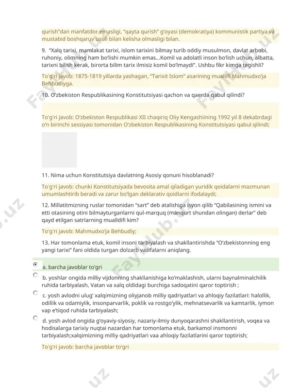tiyaga to‘g‘ri ta’rif berilgan javobni aniqlang toʻgʻri javob: siyosiy partiya – qarashlari, qiziqishlari va maqsadlari mushtarakligi asosida tuzilgan, jamiyat muayyan qismining davlat hokimiyatini shakllantirishdan iborat siyosiy irodasini ro‘yyobga chiqarishga intiluvchi hamda o‘z vakillari orqali davlat va jamoat ishlarini idora etishda qatnashuvchi o‘zbekiston fuqarolarining ko‘ngilli birlashmasidir; 8. qayta qurish konsepsiyasida nazarda tutilgan islohatlar muvaffaqiyatsiz chiqdi. uning sabablarini nimalar bilan izohlash mumkin? toʻgʻri javob: qayta qurishning aniq, izchil, ilmiy jihatdan puxta ishlab chiqilgan strategiya va taktikasi hamda yagona dasturi yo‘qligi, kommunistik partiya rahbarlari (partokratiya) “qayta qurish”dan manfatdor emasligi, “qayta qurish” g‘oyasi (demokratiya) kommunistik partiya va mustabid boshqaruv usuli bilan kelisha olmasligi bilan. 9. “xalq tarixi, mamlakat tarixi, islom tarixini bilmay turib oddiy musulmon, davlat arbobi, ruhoniy, olimning ham bo‘lishi mumkin emas...komil va adolatli inson bo‘lish uchun, albatta, tarixni bilish kerak, birorta bilim tarix ilmisiz komil bo‘lmaydi”. ushbu fikr kimga tegishli? toʻgʻri javob: 1875-1819 yillarda yashagan, “tarixit islom” asarining muallifi mahmudxo‘ja behbudiyga. 10. …