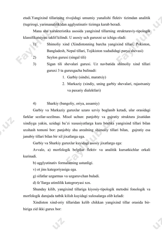 , assamiy (fakat maratxi kirmaydi), garbiy guruxga esa – kolgan barcha tillar kiradi.