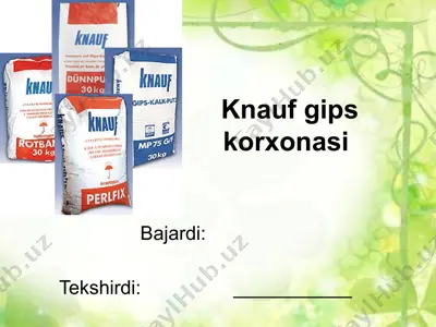 knauf gips korxonasi — PPTX