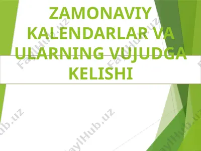 zamonaviy kalendarlar va ularning vujudga kelishi — PPTX