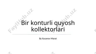 konturli quyosh kollektorlari — PPTX