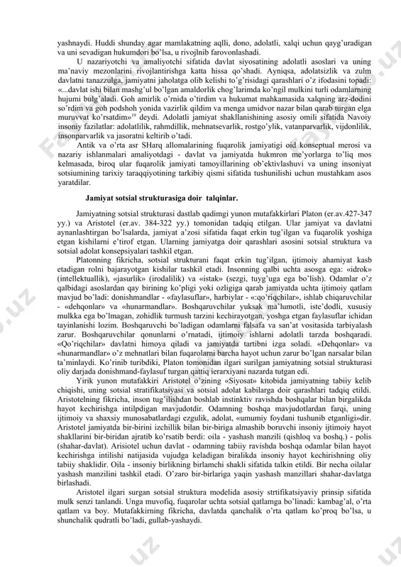 hbarining asosiy vazifasi aholining turli qatlamlari, kuchlilar va kuchsizlar o’rtasidagi siyosiy va huquqiy adolat mezonlarini o’rnatishdadir. bungauning fikricha ideal ijtimoiy tuzilmani qurish orqali erishiladi. abu ali ibn sino (980-1037) fikricha ijtimoiy munosabatlar odamlar o’rtasidagi tafovut va tengliksizlik natijasidir. hususan, ibn sino “iqtisodiy va ijtimoiy hamda shaxsiy xususiyatlarga ko’ra tengliksizlik - inson ijtimoiy faolligi sababi hisoblanadi” deb ta’kidlaydi. ideal davlat qurish esa jamiyat aholisining ma’naviy-axloqiy ravnaqi bilan bog’liq.. uning fikricha, ma’naviy axloqiy qadriyatlarning yuksak qadrlanishi nafaqat har tomonlama farovonlikni, balki jamiyatda adolat va barqarorlikni ham ta’minlaydi. bu davrda sharqda ijtimoiy adolat, ma’rifat va tenglik nafaqat nazariy me’yor, balki amaliy hayot me’yori, ijtimoiy- siyosiy muammolar echimini topish va jamoa bo’lib yashashning asosi sifatida tushunilgan, fuqarolik jamiyatini shakllantirishning ma’rifat yo’li tanlangan bo’lsa, evropa ijtimoiy-siyosiy tafakkurida esa nasroniylarning diniy dogmatikasi hukmronlik qilib, diniy va dunyoviy manfaatlar o’rtasida kurash rivoj olgan. yusuf xos hojib o’zining “qutadg’u bilig” dostonida davlatni boshqarish amallari, qoidalari va siyosiy - …