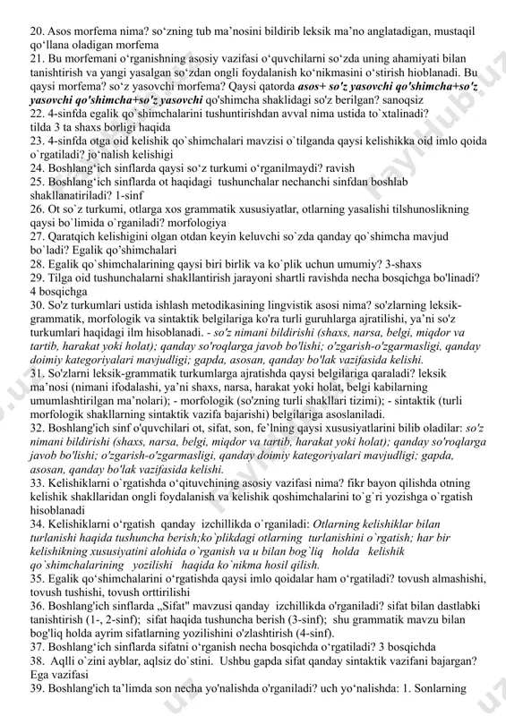 iladi; bir harfni satr oxirida qoldirib bo‘lmaydi; so‘z oxirida bo‘g‘in hosil qilgan bir harfni keyingi yo‘lga ko‘chirib bo`lmaydi; bir bo‘g‘inli so‘zlar ko‘chirish uchun bo‘g‘inlarga bo‘linmaydi; bir tovushni ko‘rsatuvchi harflar birikmasi keyingi yo‘lga birgalikda ko‘chiriladi; tutuq belgili so‘zlar bo‘g‘inga ko‘chirilganda, tutuq belgisi birinchi bo‘g‘inda qoladi; ikkita bir xil undoshli so‘zlarni bo‘g‘inga ko‘chirganda ikkita bir xil undoshning biri oldingi bo‘g‘inda qoladi . b,p,d,t,z,s,g,k,v,f,j,ch,j,sh,g’,x 10. jufti yo‘q jarangli undoshlar qaysi qatorda to‘g‘ri berilgan? m,n,ning, l,r,y 11. nutq a’zolarining tovush hosil paytidagi harakat va holatiga nima deyiladi? artikulyatsiya 12. qaysi qatorda til undoshlari berilgan?13. fonetik bilimlarning ahamiyati qaysi qatorda to`g`ri javob berilgan? barcha javoblar to‘g‘ri 14. o`quvchilarga jarangli va jarangsiz undoshlar nimalarga asoslanib tushuntiriladi? barcha javoblar to‘g‘ri 15. hosil bo'lish o'rniga ko'ra b va p undosh tovushlariga to'g'ri tavsif berilgan qatorni toping. . b - lab undoshi, lab-lab; p — lab undoshi, lab-lab 16. hosil bo'lish usuliga ko'ra q va g‘ undosh tovushlariga to'g'ri …
