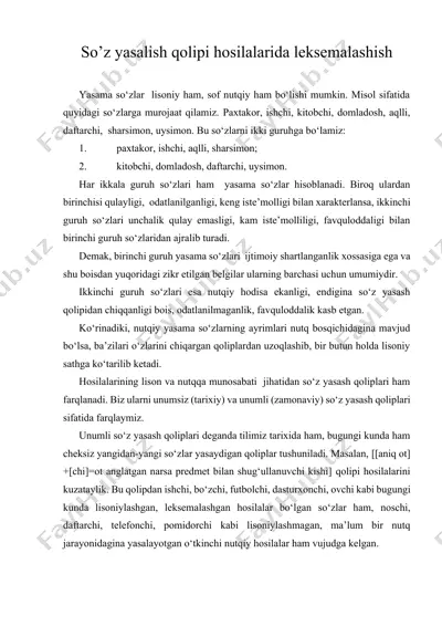 so’z yasalish qolipi hosilalarida leksemalashish — DOCX