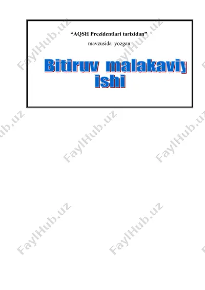 aqsh prezidentlari tarixidan — DOC