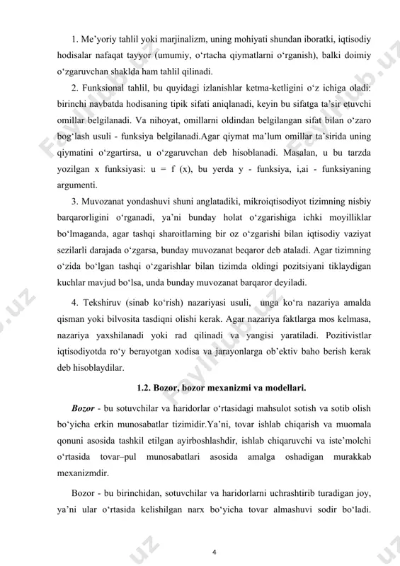 iy hodisalar nafaqat tayyor (umumiy, o‘rtacha qiymatlarni o‘rganish), balki doimiy o‘zgaruvchan shaklda ham tahlil qilinadi. 2. funksional tahlil, bu quyidagi izlanishlar ketma-ketligini o‘z ichiga oladi: birinchi navbatda hodisaning tipik sifati aniqlanadi, keyin bu sifatga ta’sir etuvchi omillar belgilanadi. va nihoyat, omillarni oldindan belgilangan sifat bilan o‘zaro bog‘lash usuli - funksiya belgilanadi.agar qiymat ma’lum omillar ta’sirida uning qiymatini o‘zgartirsa, u o‘zgaruvchan deb hisoblanadi. masalan, u bu tarzda yozilgan x funksiyasi: u = f (x), bu yerda y - funksiya, i,ai - funksiyaning argumenti. 3. muvozanat yondashuvi shuni anglatadiki, mikroiqtisodiyot tizimning nisbiy barqarorligini o‘rganadi, ya’ni bunday holat o‘zgarishiga ichki moyilliklar bo‘lmaganda, agar tashqi sharoitlarning bir oz o‘zgarishi bilan iqtisodiy vaziyat sezilarli darajada o‘zgarsa, bunday muvozanat beqaror deb ataladi. agar tizimning o‘zida bo‘lgan tashqi o‘zgarishlar bilan tizimda oldingi pozitsiyani tiklaydigan kuchlar mavjud bo‘lsa, unda bunday muvozanat barqaror deyiladi. 4. tekshiruv (sinab ko‘rish) nazariyasi usuli, unga ko‘ra nazariya amalda qisman yoki bilvosita tasdiqni olishi …