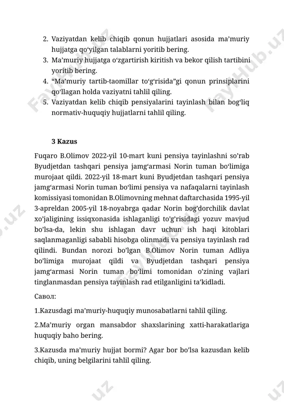 urojaat qildi va byudjetdan tashqari pensiya jamg‘armasi norin tuman bo‘limi tomonidan o’zining vajlari tinglanmasdan pensiya tayinlash rad etilganligini ta’kidladi. савол: 1.kazusdagi ma’muriy-huquqiy munosabatlarni tahlil qiling. 2.ma’muriy organ mansabdor shaxslarining xatti-harakatlariga huquqiy baho bering. 3.kazusda ma’muriy hujjat bormi? agar bor bo’lsa kazusdan kelib chiqib, uning belgilarini tahlil qiling. 4.mamuriy hujjatni bekor qilishning o’ziga xos jihatlarini tahlil qiling. 5.“ma’muriy tartib-taomillar to’g’risida”gi qonun prinsiplariga rioya qilinganlik masalasini tahlil qiling. 4 kazus 2020-yil 25-mart kuni samarqand shahar hokimi d.karimovning 140-q-son qarori billan “new build” mchjga samarqand shahar qorasuv massivida beshta ko‘p qavatli uy, jami 364 ta xonadon qurilishi uchun yer ajratilgan. ushbu qarorga asosan qurilish ishlari boshlangan va mchj hamda xaridorlar bilan tuzilgan shartnomada qurilayotgan uylarni 2022-yil 31-dekabr kuniga qadar topshirish kerakligi belgilangan. samarqand shahar hokimi d.karimov 2021-yilda shahar hokimi lavozimidan ozod etilib, samarqand shahar prokurori etib tayinlangan hamda 2022-yil 6-fevralda o’zining hokim sifatida qabul qilgan qarorini haqiqiy emas deb topishni so’rab protest keltirgan. …