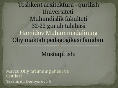 oliy ta'limning shakl va usullari — PPTX
