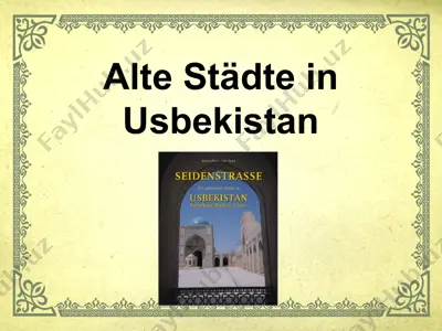 alte städte in usbekistan — PPTX