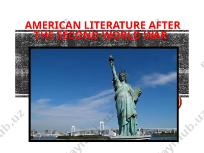 american literature after the second world war — PPTX