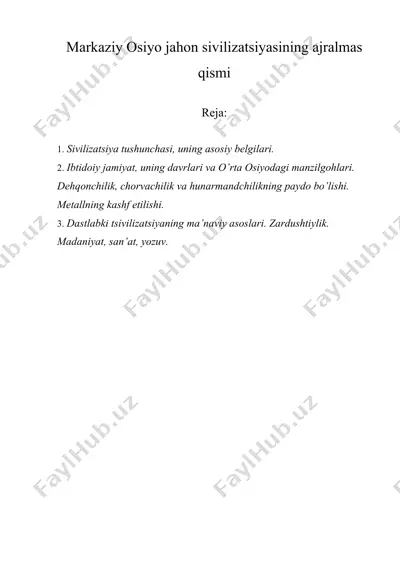 markaziy osiyo jahon sivilizatsiyasining ajralmas qismi — DOCX