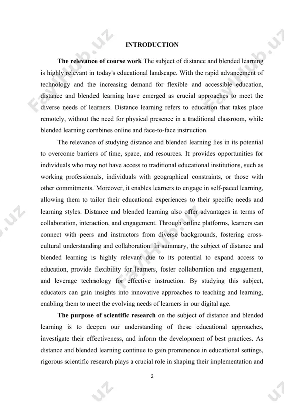 mitments. moreover, it enables learners to engage in self-paced learning, allowing them to tailor their educational experiences to their specific needs and learning styles. distance and blended learning also offer advantages in terms of collaboration, interaction, and engagement. through online platforms, learners can connect with peers and instructors from diverse backgrounds, fostering cross-cultural understanding and collaboration. in summary, the subject of distance and blended learning is highly relevant due to its potential to expand access to education, provide flexibility for learners, foster collaboration and engagement, and leverage technology for effective instruction. by studying this subject, educators can gain insights into innovative approaches to teaching and learning, enabling them to meet the evolving needs of learners in our digital age. the purpose of scientific research on the subject of distance and blended learning is to deepen our understanding of these educational approaches, investigate their effectiveness, and inform the development of best …