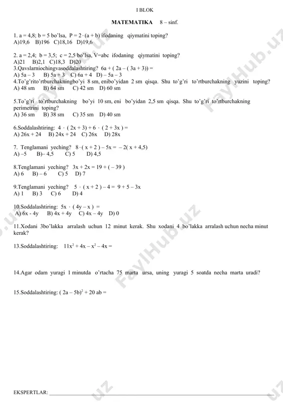 5a + 3 c) 6a + 4 d) – 5a – 3 4.to’g’rito’rtburchakningbo’yi 8 sm, enibo’yidan 2 sm qisqa. shu to’g’ri to’rtburchakning yuzini toping? a) 48 sm b) 64 sm c) 42 sm d) 60 sm 5.to’g’ri to’rtburchakning bo’yi 10 sm, eni bo’yidan 2,5 sm qisqa. shu to’g’ri to’rtburchakning perimetrini toping? a) 36 sm b) 38 sm c) 35 sm d) 40 sm 6.soddalashtiring: 4 ( 2x + 3) + 6 ( 2 + 3x ) = a) 26x + 24 b) 24x + 24 c) 26x d) 28x 7. tenglamani yeching? 8( x + 2 ) – 5x = – 2( x + 4,5) a) –5 b)– 4,5 c) 5 d) 4,5 8.tenglamani yeching? 3x + 2x = 19 + ( – 39 ) a) 6 b) – 6 c) 5 d) 7 9.tenglamani yeching? 5 ( x + 2 ) – 4 = 9 + 5 – 3x …