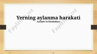 yerning aylanma harakati — PPTX