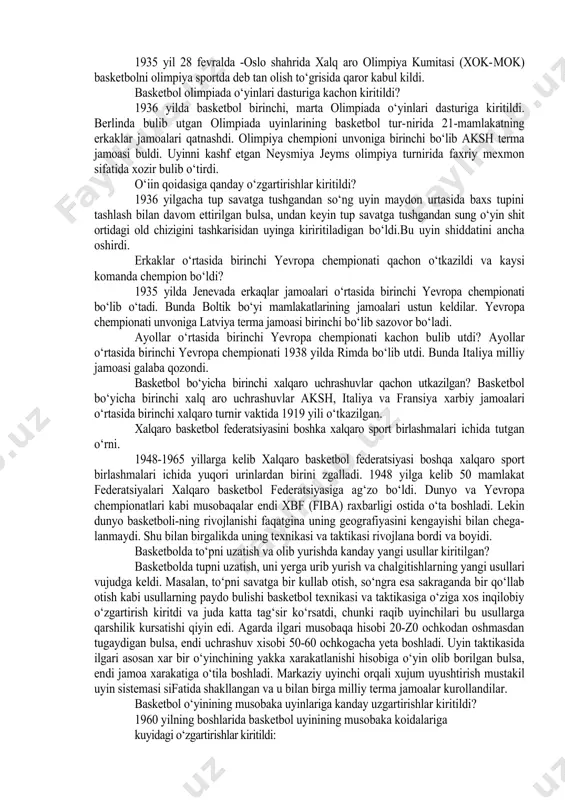 a variantlari 1896 yilda konunlashtirilgan. basketbol aksh dan sharq va g‘arb davlatlariga kaysi birlariga tarkalgan? basketbol avvaliga amerikadan shark mamlakatlari-yaponiya, xitoy, filipin undan sung yevropa-italiya, fransiya va nihoyat janubiy amerikaning ayrim mamlakatlariga tarkalgan. basketbol о‘yini rivojlanishining birinchi boskichi nechanchi yillarni uz ichiga oladi? basketbol rivojlanishining birinchi boskichi 1891-1918 yillarga tugri keladi.bu uning yangi о‘yin sharoitida shakllanish boskichidir. gimnastika darslarini jonlantirish maksadida kashf etilgan basketbol asta-sekin о‘ziga xos bо‘lgan hususiyatlarga ega bulgan sport uyiniga aylandi. aksh da birinchi rasmiy musobakalar koidalari kachon chop etilgan? 1894 yilda aksh da birinchi rasmiy musobaka koidalari chop etildi va ular asosida musobakalar utkazildi. basketbol о‘yini rivojlanishining ikkinchi boskichi kaysi yillarni uz ichiga oladi? basketbol uyini rivojlanishinyng iikinchi boskichi 1919-1931 yillar basketbol federatsiyalari tashkil kilinishi va dunyoning kо‘pgina mamlakatlarida basketbol keng tarkalishiga ijobiy tag‘sir etdi. jismoniy tag‘lim maktabi qachon ochildi? 1927 yilning oktabr oyida jenevada jismoniy tag‘lim maktabi ochildi va uning raxbari etib springfiyad kollejining о‘qituvchisi …