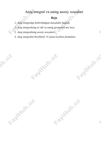 aniq integral va uning asosiy xossalari — DOCX