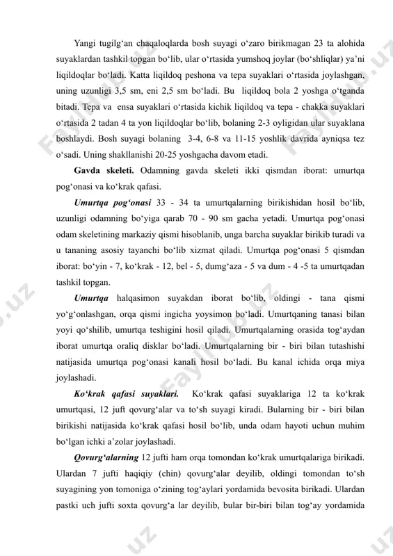 ldingi - tana qismi yo‘g‘onlashgan, orqa qismi ingicha yoysimon bo‘ladi. umurtqaning tanasi bilan yoyi qo‘shilib, umurtqa teshigini hosil qiladi. umurtqalarning orasida tog‘aydan iborat umurtqa oraliq disklar bo‘ladi. umurtqalarning bir - biri bilan tutashishi natijasida umurtqa pog‘onasi kanali hosil bo‘ladi. bu kanal ichida orqa miya joylashadi. ko‘krak qafasi suyaklari. ko‘krak qafasi suyaklariga 12 ta ko‘krak umurtqasi, 12 juft qovurg‘alar va to‘sh suyagi kiradi. bularning bir - biri bilan birikishi natijasida ko‘krak qafasi hosil bo‘lib, unda odam hayoti uchun muhim bo‘lgan ichki a’zolar joylashadi. qovurg‘alarning 12 jufti ham orqa tomondan ko‘krak umurtqalariga birikadi. ulardan 7 jufti haqiqiy (chin) qovurg‘alar deyilib, oldingi tomondan to‘sh suyagining yon tomoniga o‘zining tog‘aylari yordamida bevosita birikadi. ulardan pastki uch jufti soxta qovurg‘a lar deyilib, bular bir-biri bilan tog‘ay yordamida o‘zaro, so‘ngra esa 7 - qovurg‘aning tog‘ayiga birikadi. bulardan ham pastda joylashganlari (11- 12- qovurg‘alar) oldingi tomondan to‘sh so‘yagiga birikmay, qorin muskullari orasida joylashadi, bular yetim qovurg‘alar deb …