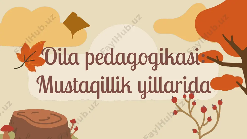oila pedagogikasi: mustaqillik yillarida - Page 3