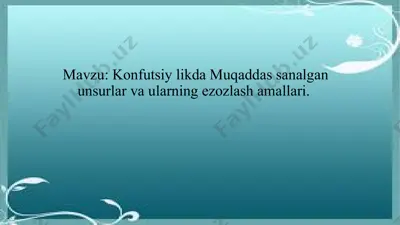 konfutsiylikda muqaddas unsurlar va ularning ezozlash amallari — PPTX