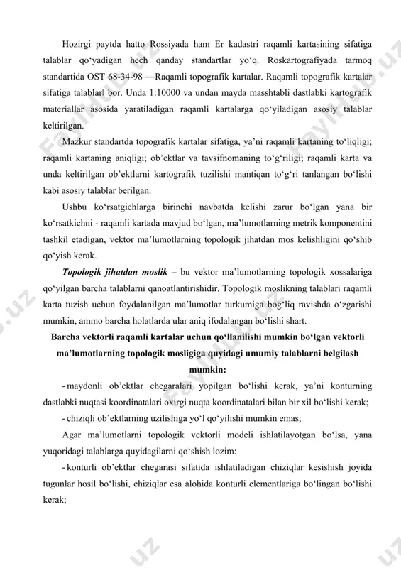 otgan bo‘lsa, yana yuqoridagi talablarga quyidagilarni qo‘shish lozim: · konturli ob’ektlar chegarasi sifatida ishlatiladigan chiziqlar kesishish joyida tugunlar hosil bo‘lishi, chiziqlar esa alohida konturli elementlariga bo‘lingan bo‘lishi kerak; · berk chiziqli poligonning chegarasi hisoblanmaydigan har bir chiziqning boshlang‘ich va oxirgi nuqtalari boshqa chiziqlar nuqtalari bilan tutashishi va tutashgan joylarda tugunlar hosil qilishi, ya’ni har bir chiziqlarning oxirgi nuqtasi boshqa chiziqlarning biror nuqtasi bilan ulanishi va ayniqsa, ikkinchi qator parallel chiziqlari bo‘lmasligi kerak. raqamli kartaning to‘liqligi quyidagi ko‘rsatgichlar bilan belgilanadi: raqamli kartaning pasportini bo‘lishi; uni to‘ldirishni to‘liqligi va to‘g‘riligi; ob’ekt tarkibi va tasnifining to‘liqligi va h.k. elektron-atlas xaritalash kartalar yaratish texnologiyasining an’anaviy qog‘ozli usuli bilan bir qatorda keyingi 10-15 yil ichida kompyuterli - geografik axborot tizimlaridan foydalangan texnologiyasi rivojlanib kelmoqda. kartalar yaratishning gis-texnologiyasini eng ko‘p tassavur etiladigan umumiy shakllari quyidagi ko‘rinishdadir: 1. dastlabki materiallarni tayyorlash va ma’lumotlarni kompyuter xotirasiga kiritish: a) elektron taxeometrlar to‘plovchilaridan; b) gps qabulchilaridan; v) tasvirlarni qayta ishlash …