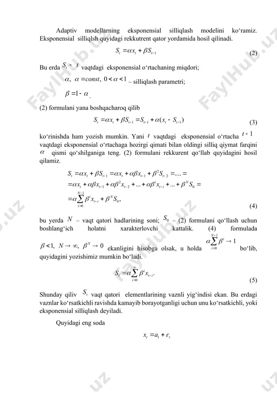 yozish mumkin. yani vaqtdagi eksponensial o‘rtacha vaqtdagi eksponensial o‘rtachaga hozirgi qimati bilan oldingi silliq qiymat farqini qismi qo‘shilganiga teng. (2) formulani rekkurent qo‘llab quyidagini hosil qilamiz. (4) bu yerda – vaqt qatori hadlarining soni; – (2) formulani qo‘llash uchun boshlang‘ich holatni xarakterlovchi kattalik. (4) formulada ekanligini hisobga olsak, u holda bo‘lib, quyidagini yozishimiz mumkin bo‘ladi. (5) shunday qiliv vaqt qatori elementlarining vaznli yig‘indisi ekan. bu erdagi vaznlar ko‘rsatkichli ravishda kamayib borayotganligi uchun unu ko‘rsatkichli, yoki eksponensial silliqlash deyiladi. quyidagi eng soda holatni ko‘rib o‘taylik bu yerda , – avtokorrelyatsiyalanmaydigan tasodifyi qoldiq, yoki o‘rta qiymati 0 va disoersiyasi bo‘lgan oq sovqin bo‘lsin. bu modelga (5) formulani qo‘llab olamiz va undan (6) matematik kutilma va dispetsiyani topamiz. oxirgi munosabatdan ekanligini hisobga olsak kelib chiqadi. shundek qilib vaqtdagi eksponensial o‘rtacha ning matematik kutilmasi ning matematik kutilmasi bilan bir xil, ammo dispersiyasi dispersiyasidan kichik. agar bo‘lsa dispersiya nolga intilib boradi. shuning uchun eksponensial o‘rtachani …