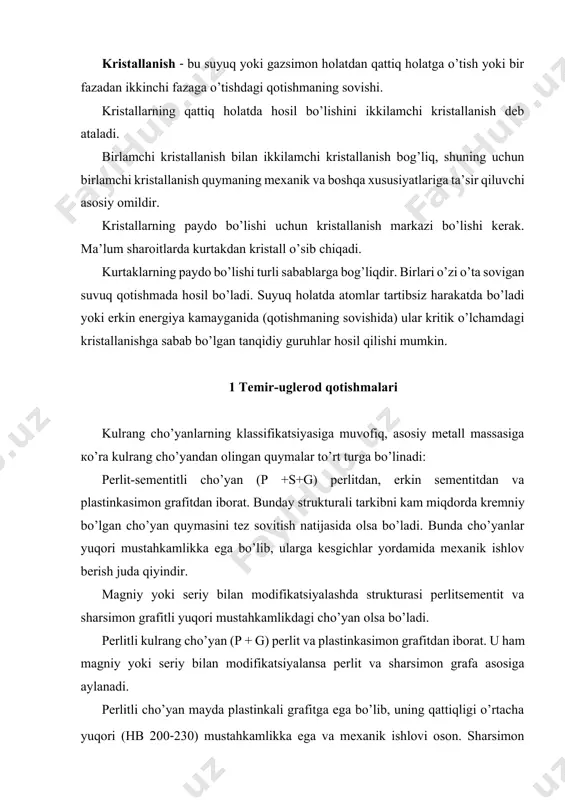 lgan perlitli cho’yanning mustahkamligi yanada yuqori, shuning uchun ularni yuqori mustahkamlikdagi cho’yan deyiladi. perlit-ferritli kulrang cho’yan (p + f + g) perlit, ferrit va plastinkasimon grafitdan iborat. perlit-ferritli cho’yanning mustahkamligi perlitnikiga nisbatan pastroq, chunki undagi grafit o’lchamlari yirikroq. uning qattiqligi ham kamroq bo’lgani uchun mexanik ishlov berish osondir. plastinkasimon grafitli p + f + g struktura, odatda, mashinasozlikda qo’llaniladigan cho’yan quymalarida uchraydi. ferritli kulrang cho’yan (f + g) ferrit va plastinkasimon grafitdan iborat. bu struktura katta miqdordagi kremniy va uglerodga ega bo’lgan cho’yanlardan qalin devorli quymalar olib, sekin sovitilganda hosil bo’ladi. undagi grafit tashkil etuvchilar yirik bo’ladi. shuning uchun ferritli cho’yan past mexanik xossalarga ega va yumshoq bo’ladi hamda mo’rt, tez yemiriluvchan bo’lib, mexanik ishlovi oson. mashinasozlik quymalari uchun bunday cho’yan yaramaydi. plastinkasimon grafitli kulrang cho’yanning tavsiya etiladigan kimvoviy tarkibi 28-jadvalda keltirilgan. kulrang cho’yan markalari 28-jadval markasi c si mn p s dan ko’p emas сч10 3,5 – 3,7 2,2 …