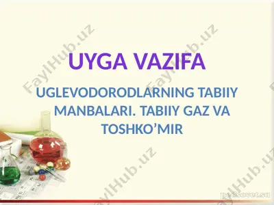 uglevodorodlarning tabiiy manbalari. tabiiy gaz va toshko’mir — PPTX