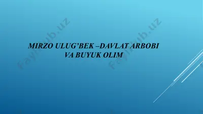 mirzoulug’bek–davlatarbobivabuyukolim — PPTX