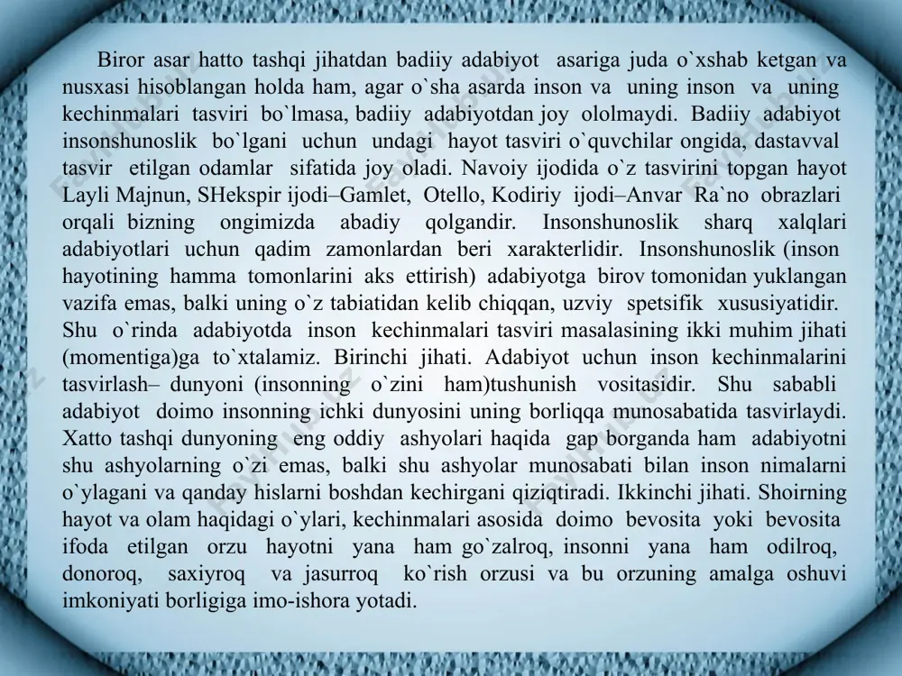 diiy adabiyot vazifalarining muhim spetsifik xususiyatlarini tashkil etadi. insonshunoslik va ommaviylik– adabiy asarning shakliga, uning badiiyligiga bevosita aloqador alomatlardir. inson holatini, uning kechinmalarini tasvir etmagan asar badiiy bo`laolmaydi. shu bilan birga, bu tasvir adabiyotning ommaviyligi xususiyatini e`tiborga olgandagina muvaffaqiyatli chiqishi mumkin. adabiyot va san`at hayotning aniq va yorqin tasvirini berishni talab etadi. adabiyotning ulkan vakillari badiiy asarning ana shu soddaligi uchun ongli ravishda kurash olib boradilar, abdulla kodiriy xx asr boshida yevropada moda (urf) bo`lgan, lekin omma tushunmaydigan murakkab usulda yozishni talab qiluvchi va klassik adabiyotning ba`zi «eski priyomlar»idan foydalanishni qoralovchi tanqidchilarga javoban haqli ravishda yozgan edi : « … bu eski priyom jo`rttaga, xalqimizning saviyasini e`tiborga olib qabul qilingandir. xalqning zavqini, ruhini nazarda tutilmasa, «so`nggi priyom» deb yevropaning so`nggi modasini taqdim qilinsa, bundan nima ma`no chiqarib bo`lar edi… vaqtiki, biz ko`pchilik ishchi va dehqon ommasiga yozar ekanmiz, «eski priyom bilan yozadi». badiiy adabiyot vazifalarining spetsifikasi–insonshunoslik va ommaviylik-g`oyaviy mazmunining ham …