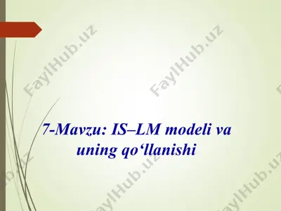 is–lm modeli va uning qo‘llanishi — PPTX