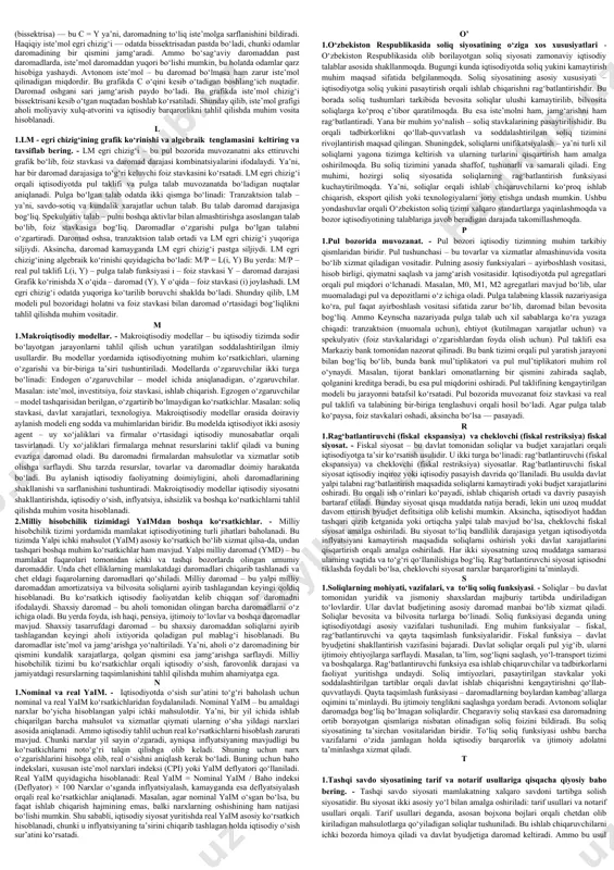 ning mohiyati, maqsadlari, vositalari. - byudjet-soliq siyosati (fiskal siyosat) — bu davlat tomonidan iqtisodiyotni tartibga solish uchun amalga oshiriladigan siyosatdir. bu siyosatning asosiy maqsadi iqtisodiy o‘sishni ta’minlash, inflyatsiyani nazorat qilish, ishsizlikni kamaytirish va davlat moliyasini muvozanatda saqlashdir. byudjet-soliq siyosatining maqsadlari quyidagilardan iborat: iqtisodiy barqarorlikni ta’minlash, ijtimoiy adolatga erishish, davlat daromadlarini to‘plash va ularni samarali sarflash. ushbu siyosatning asosiy vositalari – soliqlar va davlat xarajatlari hisoblanadi. soliqlar orqali davlat o‘z daromadini shakllantiradi, davlat xarajatlari orqali esa ijtimoiy sohalarga, infratuzilmaga yoki ishlab chiqarishga mablag‘ yo‘naltiriladi. fiskal siyosat ikki turga bo‘linadi: rag‘batlantiruvchi fiskal siyosat – bu iqtisodiy o‘sishni tezlashtirish uchun soliqlarni kamaytirish va davlat xarajatlarini oshirish siyosatidir. cheklovchi fiskal siyosat – bu inflyatsiyani nazorat qilish yoki byudjet taqchilligini kamaytirish uchun soliqlarni oshirish va xarajatlarni kamaytirishdir. demak, byudjet-soliq siyosati iqtisodiyotni boshqarishda muhim rol o‘ynaydi va uning yordamida davlat iqtisodiy barqarorlikni saqlaydi hamda aholi farovonligini oshirishga xizmat qiladi. d 1.davlat budjeti.- davlat byudjeti – bu …