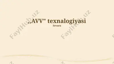 avv texnalogiyasi — PPTX