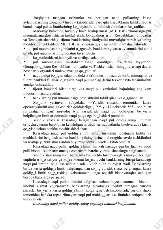 larini to‗liq ravishda bajarmasligi aholi va mijozlarning ularga bo‗lgan ishonchini pasayishiga sabab bo‗ladi. banklar yuridik shaxslardan olgan choraklik aylanma kassa xomcho‗tini oyma – oy taqsimlab chiqadilar. bunda quyidagilar hisobga olinadi: 1. har bir oyning ish kunlari soni va boshqa xususiyatlari; 1. chakana tovar aylanmasi, ish haqi fondlari hajmining oylar bo‗yicha o‗zgarib turishi mumkinligi; 1. aholining soliqlar, yig‗imlar va boshqa majburiy to‗lovlarni to‗lash muddatlari. tijorat banklari aylanma kassa xomcho‗tini yangi chorak boshlanishidan 15 kun oldin markaziy bankning hududiy bosh boshqarmalariga taqdim etadi, ular esa qoraqalpog‗iston respublikasi, toshkent shahri va viloyatlar bo‗yicha umumlashtirilgan aylanma kassa xomcho‗tlarini chorak boshlanishidan kamida 5 kun oldin respublika markaziy bankiga taqdim etadilar. tijorat banklari va markaziy bankning hududiy bosh boshqarmalari kassa aylanmalari xomcho‗ti bilan birgalikda tushuntirish xatlarini ham qo‗shib jo‗natishlari lozim. tushuntirish xati qisqa bo‗lishi kerak, unda kassa aylanmalarining to‗liq asoslangan xomcho‗ti hamda o‗tgan yilning tegishli davriga nisbatan o‗zgarishlarga tushuntirishlar beriladi. pul muomalasini tashkil etish va tartibga …