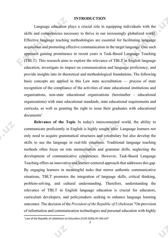 ities of state educational institutions and organizations, non-state educational organizations (hereinafter - educational organizations) with state educational standards, state educational requirements and curricula, as well as granting the right to issue their graduates with educational documents[footnoteref:1] [1: law of the republic of uzbekistan on education.23.09.2020y.№ lru-637] relevance of the topic in today's interconnected world, the ability to communicate proficiently in english is highly sought after. language learners not only need to acquire grammatical structures and vocabulary but also develop the skills to use the language in real-life situations. traditional language teaching methods often focus on rote memorization and grammar drills, neglecting the development of communicative competence. however, task-based language teaching offers an innovative and learner-centered approach that addresses this gap. by engaging learners in meaningful tasks that mirror authentic communicative situations, tblt promotes the integration of language skills, critical thinking, problem-solving, and cultural understanding. therefore, understanding the relevance of tblt …